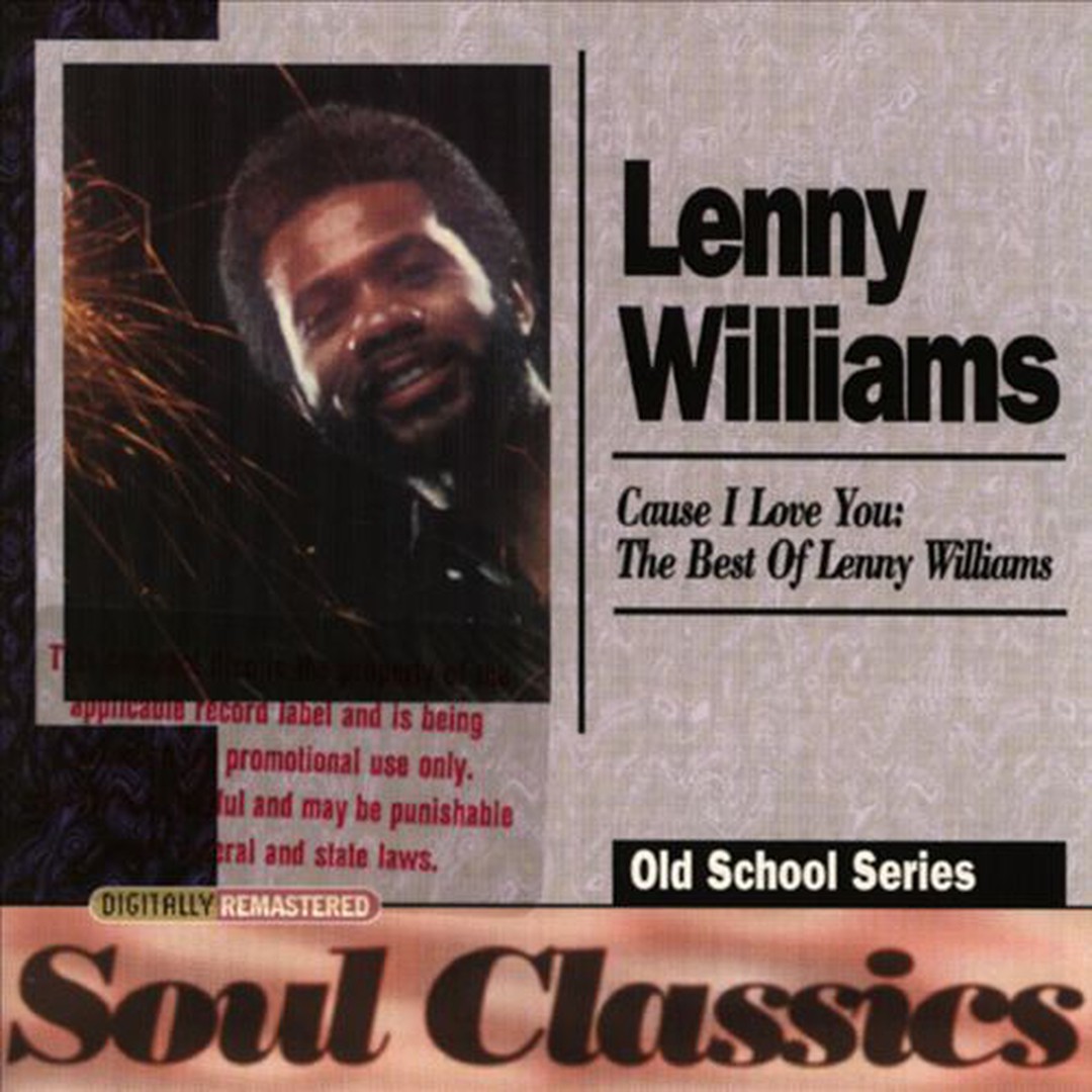 Cause I Love You Live By Lenny Williams On Pandora Radio Songs Lyrics