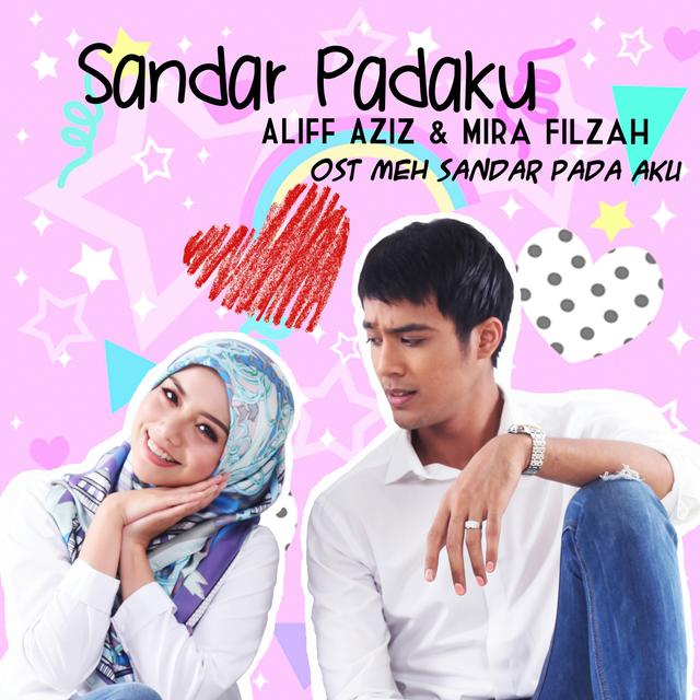 Listen To Aliff Aziz Mira Filzah Pandora Music Radio